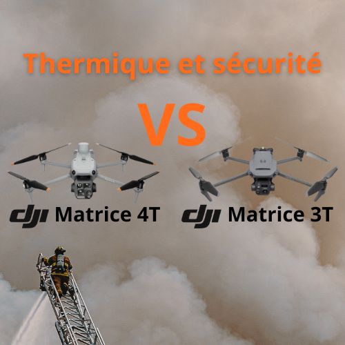 DJI Matrice 4T vs DJI Mavic 3T applications thermiques et sécurité