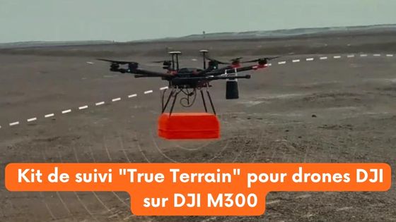Kit de suivi True Terrain pour drones DJI