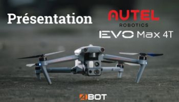 Le drone professionnel : Autel EVO MAX 4T