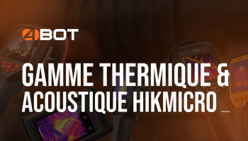 Caméras thermiques et acoustiques HIKMICRO : BX20, M60 et AI56 pour les pros