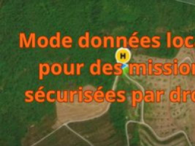 Mode données locales pour des missions sécurisées par drone